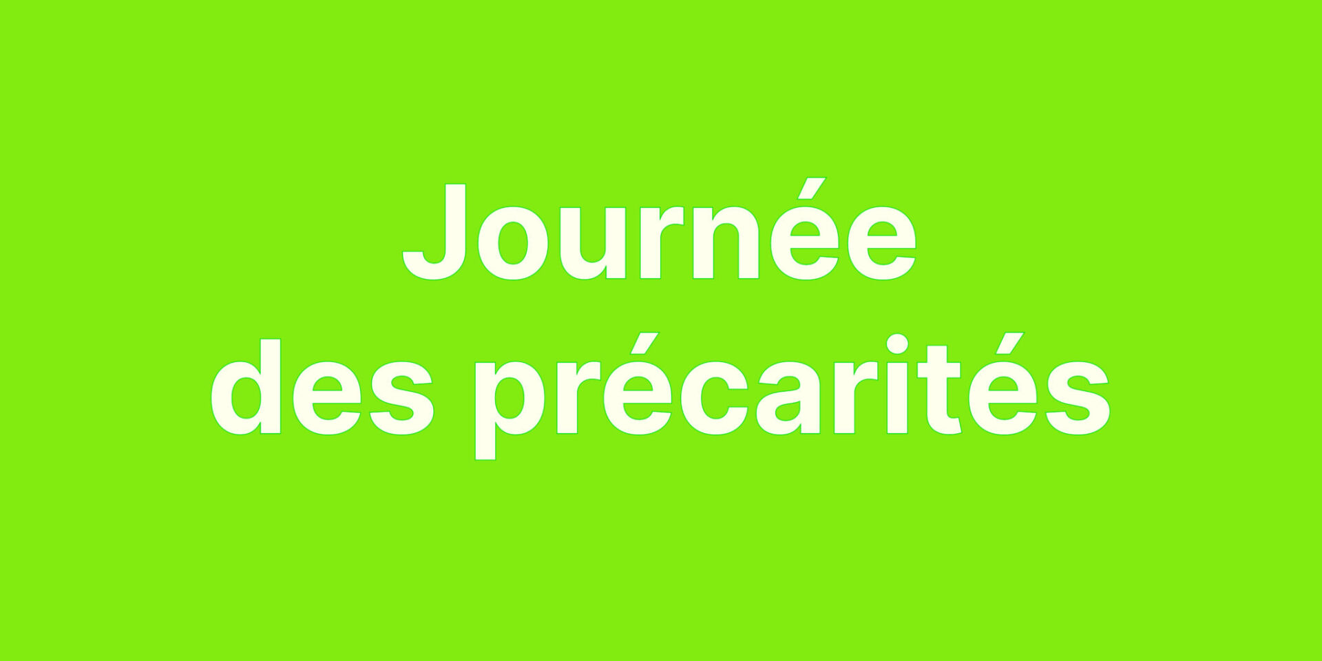 Journée des précarités – 25/26